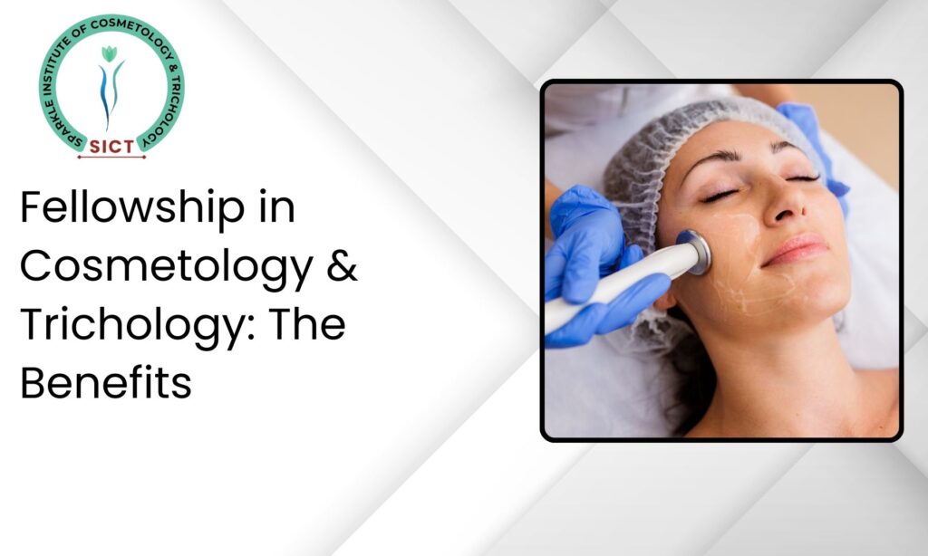 Fellowship in Cosmetology & Trichology in Mumbai